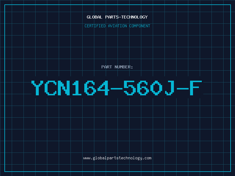 Aviation Part YCN164-560J-F