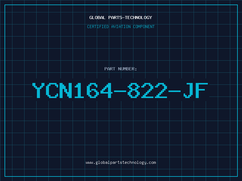 Aviation Part YCN164-822-JF