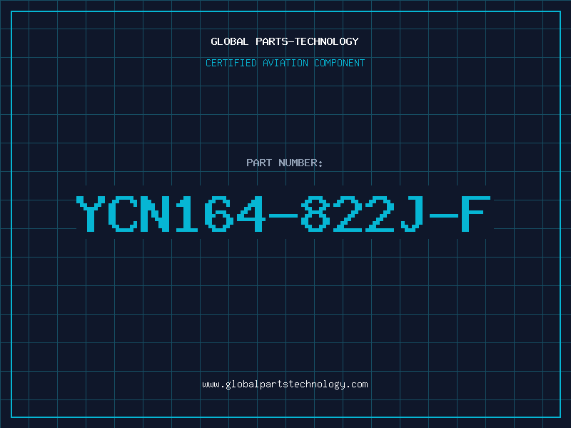 Aviation Part YCN164-822J-F