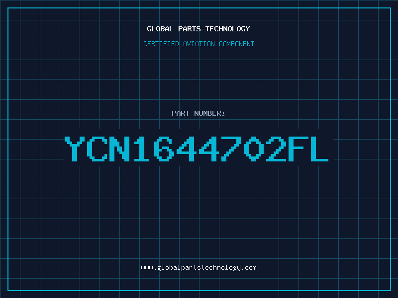 Aviation Part YCN1644702FL