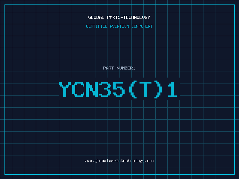 Aviation Part YCN35(T)1