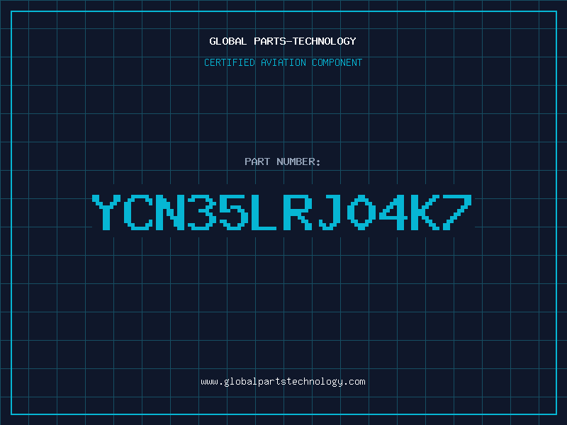 Aviation Part YCN35LRJ04K7