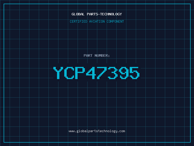 Aviation Part YCP47395