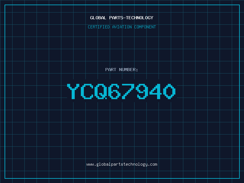 Aviation Part YCQ67940