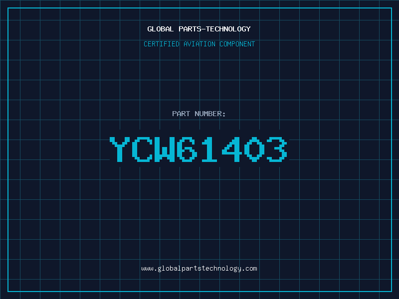 Aviation Part YCW61403