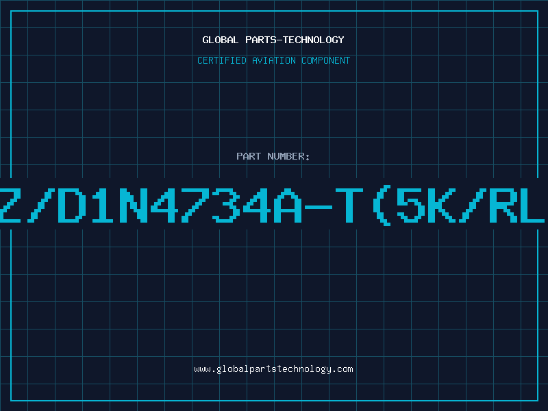 Aviation Part Z/D1N4734A-T(5K/RL