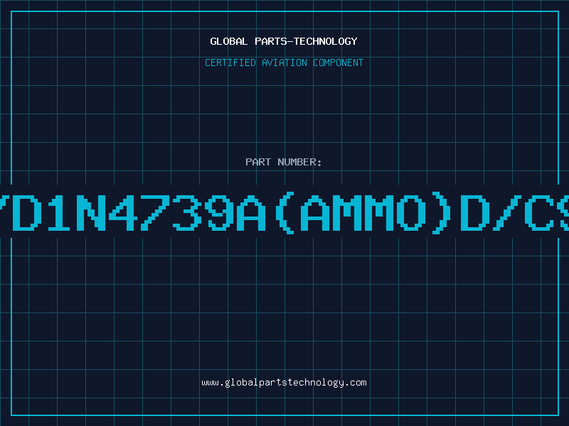 Aviation Part Z/D1N4739A(AMMO)D/C97