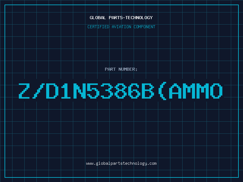 Aviation Part Z/D1N5386B(AMMO