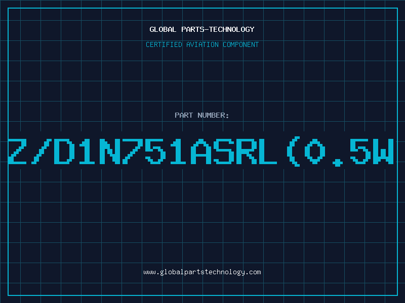 Aviation Part Z/D1N751ASRL(0.5W