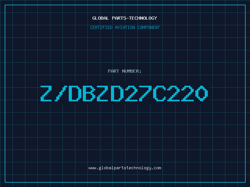 Aviation Part Z/DBZD27C220
