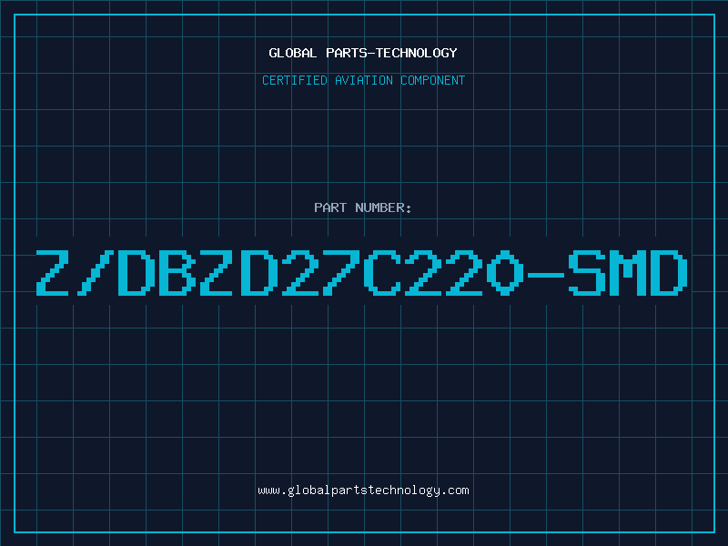 Aviation Part Z/DBZD27C220-SMD
