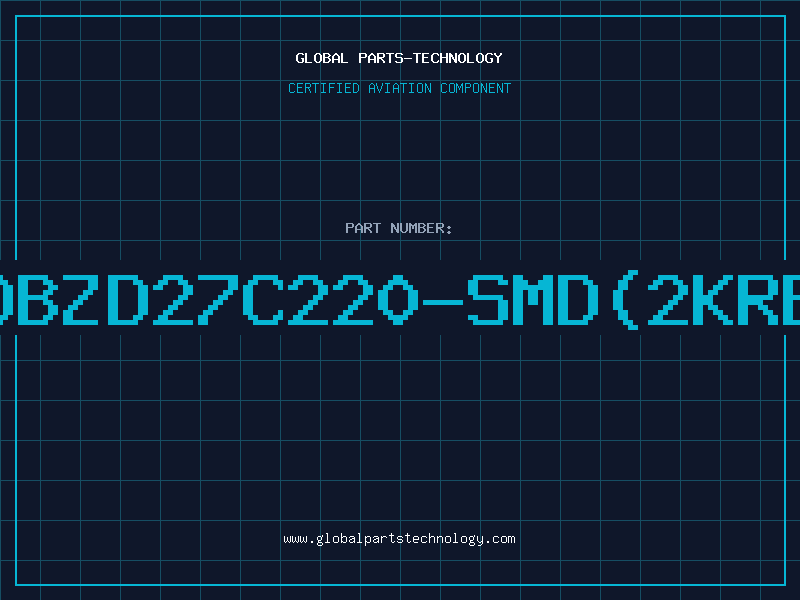 Aviation Part Z/DBZD27C220-SMD(2KREEL