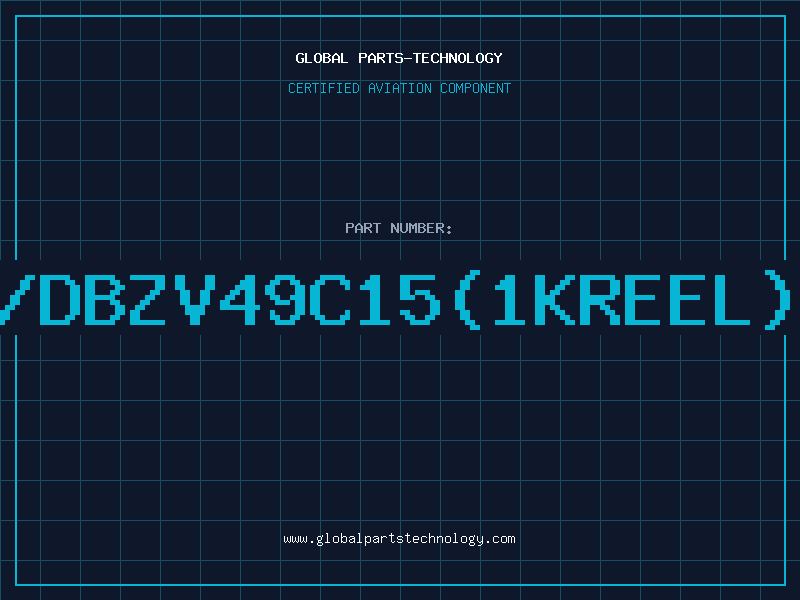 Aviation Part Z/DBZV49C15(1KREEL)D