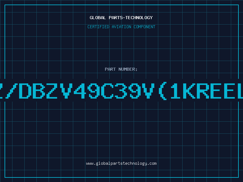 Aviation Part Z/DBZV49C39V(1KREEL
