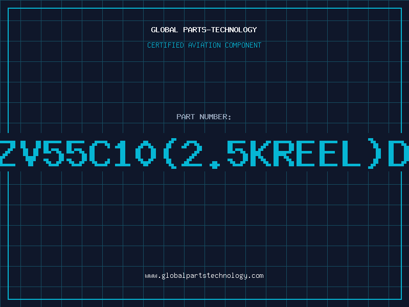 Aviation Part Z/DBZV55C10(2.5KREEL)D/C94