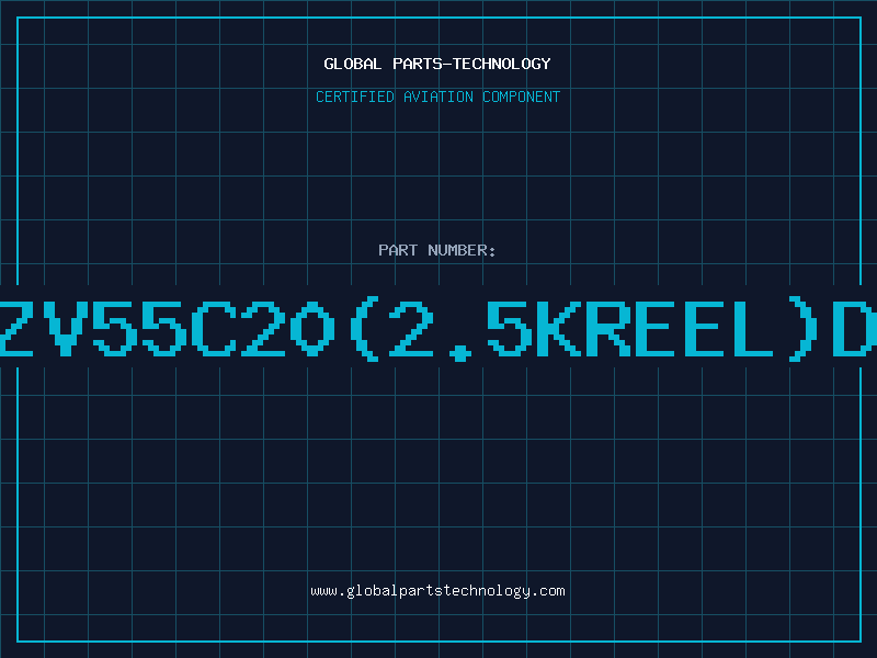Aviation Part Z/DBZV55C20(2.5KREEL)D/C97
