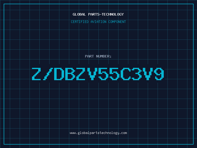 Aviation Part Z/DBZV55C3V9