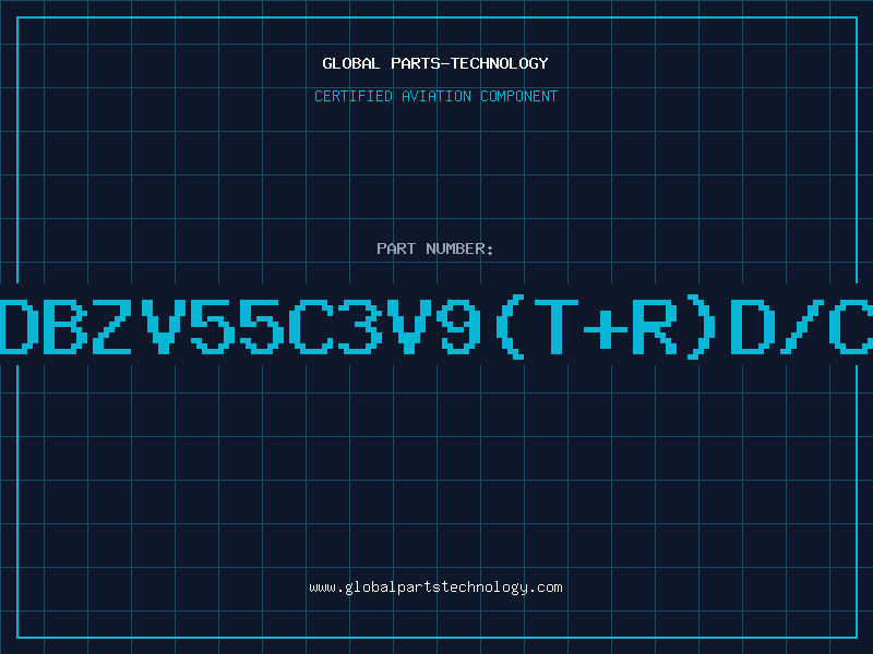 Aviation Part Z/DBZV55C3V9(T+R)D/C92