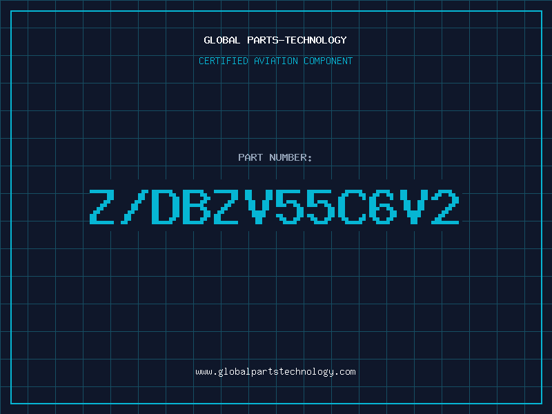 Aviation Part Z/DBZV55C6V2