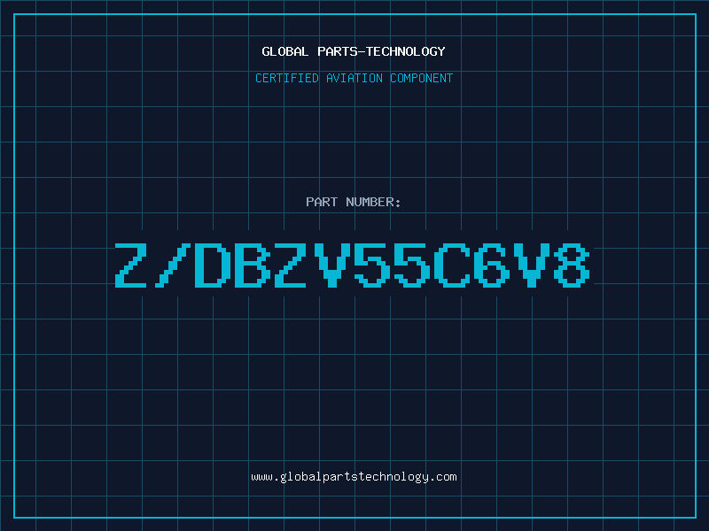 Aviation Part Z/DBZV55C6V8