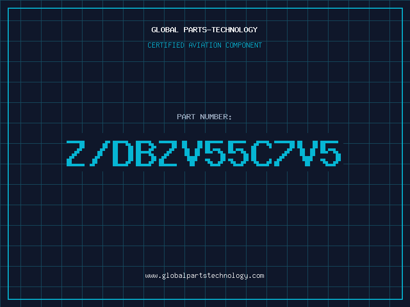 Aviation Part Z/DBZV55C7V5