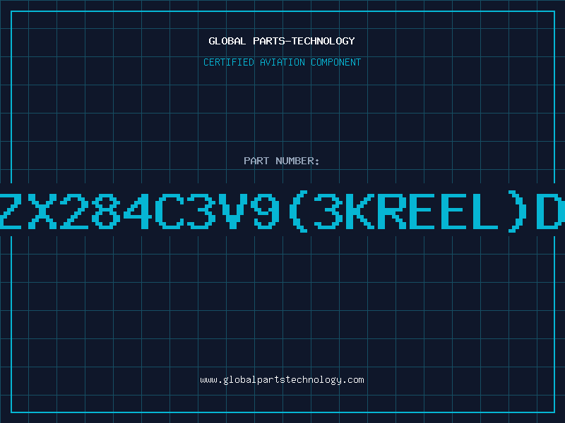 Aviation Part Z/DBZX284C3V9(3KREEL)D/C01