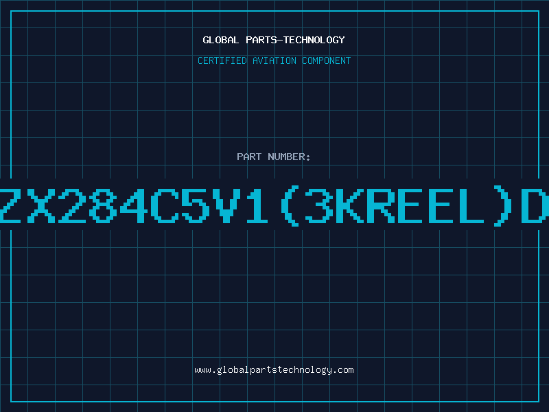 Aviation Part Z/DBZX284C5V1(3KREEL)D/C01