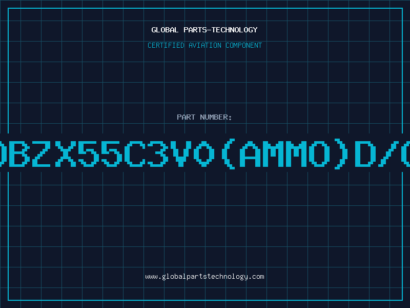 Aviation Part Z/DBZX55C3V0(AMMO)D/C98