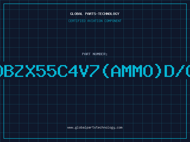 Aviation Part Z/DBZX55C4V7(AMMO)D/C95