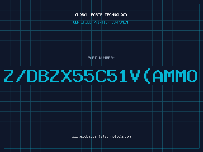 Aviation Part Z/DBZX55C51V(AMMO
