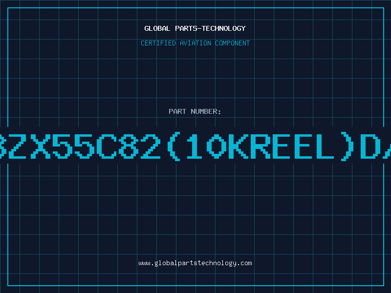 Aviation Part Z/DBZX55C82(10KREEL)D/C91