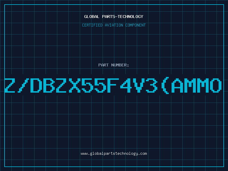 Aviation Part Z/DBZX55F4V3(AMMO