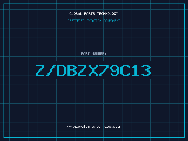 Aviation Part Z/DBZX79C13