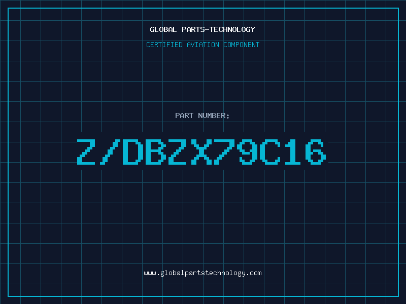 Aviation Part Z/DBZX79C16