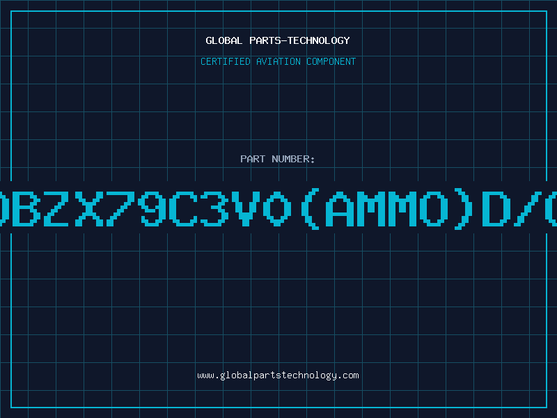 Aviation Part Z/DBZX79C3V0(AMMO)D/C92
