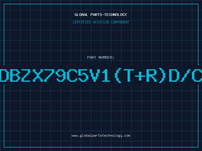 Aviation Part Z/DBZX79C5V1(T+R)D/C90