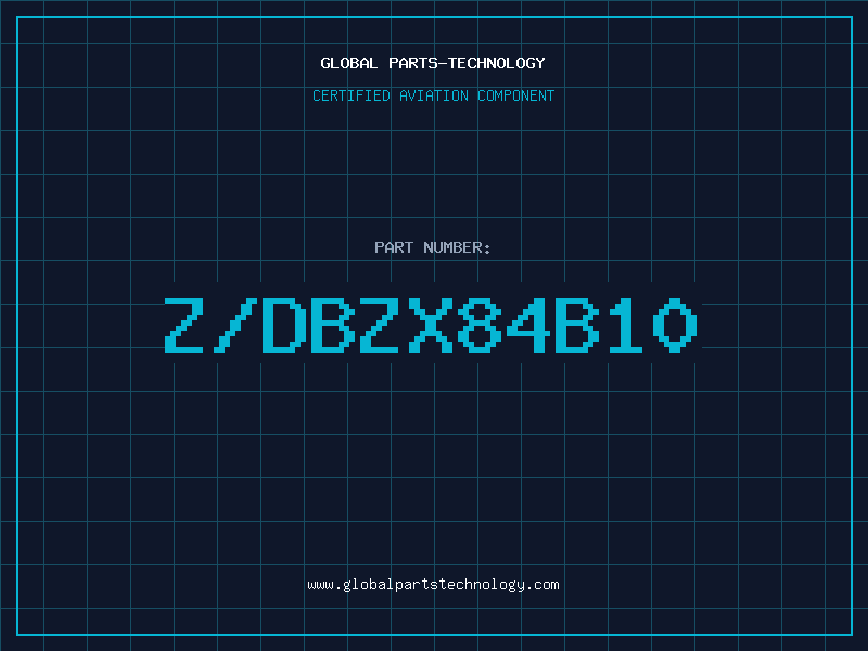 Aviation Part Z/DBZX84B10