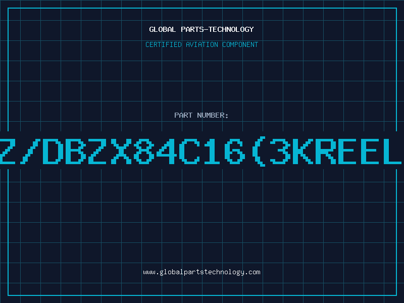 Aviation Part Z/DBZX84C16(3KREEL