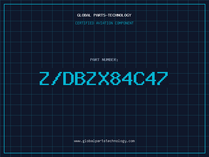 Aviation Part Z/DBZX84C47