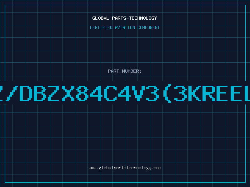 Aviation Part Z/DBZX84C4V3(3KREEL