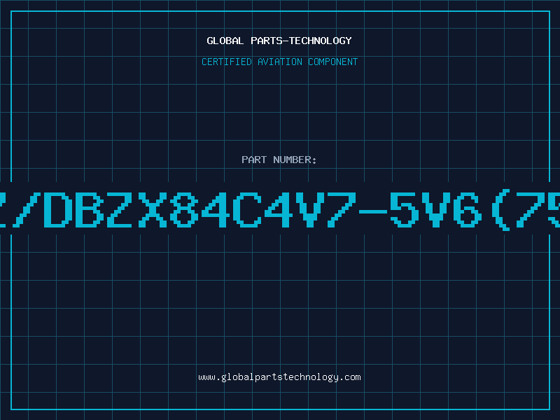 Aviation Part Z/DBZX84C4V7-5V6(75