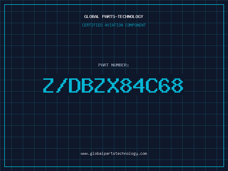 Aviation Part Z/DBZX84C68