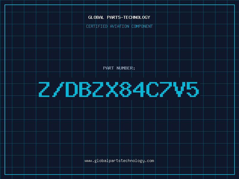 Aviation Part Z/DBZX84C7V5