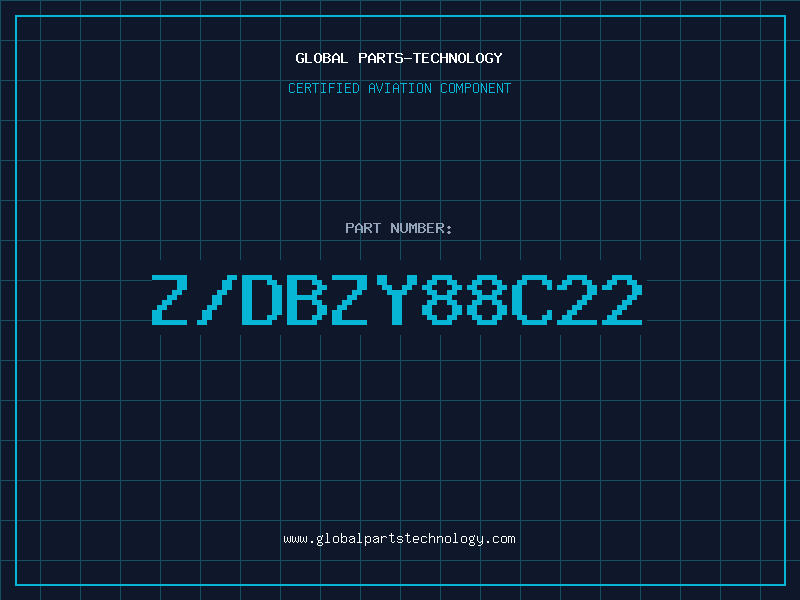 Aviation Part Z/DBZY88C22