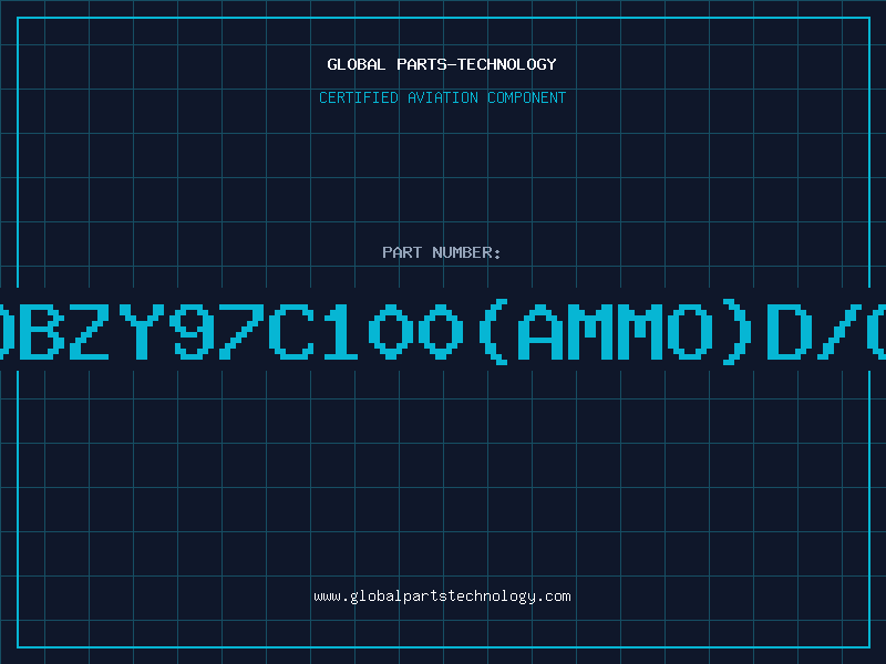 Aviation Part Z/DBZY97C100(AMMO)D/C93
