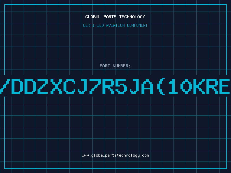 Aviation Part Z/DDZXCJ7R5JA(10KREE