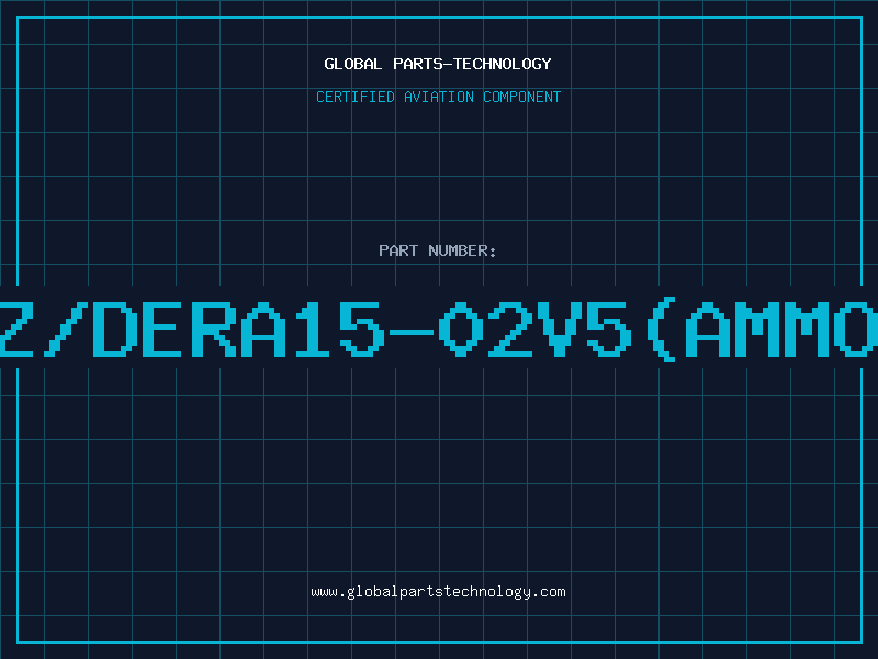 Aviation Part Z/DERA15-02V5(AMMO