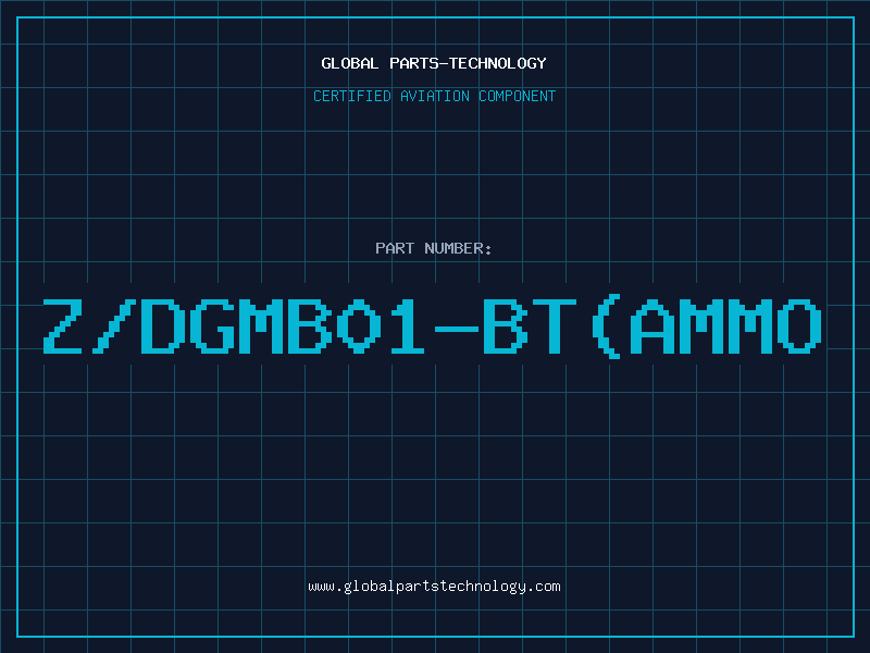 Aviation Part Z/DGMB01-BT(AMMO
