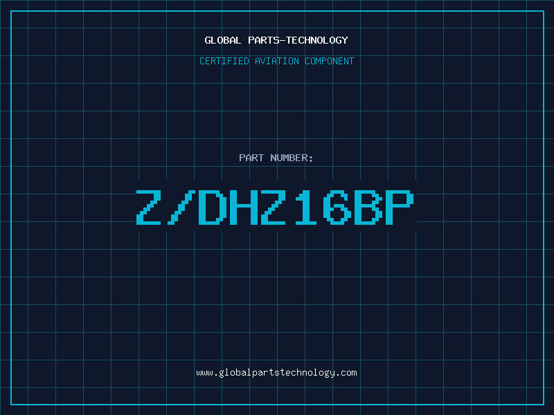 Aviation Part Z/DHZ16BP