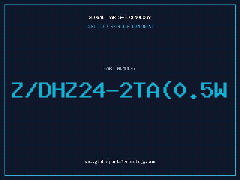 Aviation Part Z/DHZ24-2TA(0.5W